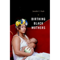 Birthing Black Mothers