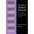 The Works of Richard Edwards: Politics, Poetry and Performance in Sixteenth Century England
