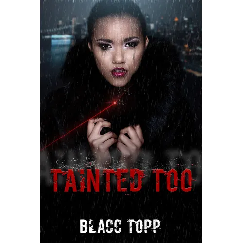 Tainted Too