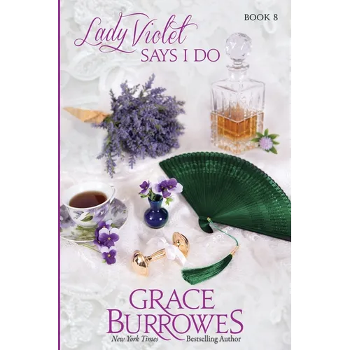 Lady Violet Says I Do