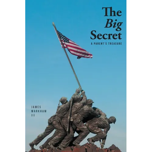 The Big Secret: A Parent's Treasure