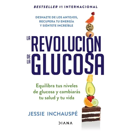 La Revolución de la Glucosa / Glucose Revolution