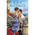 Road Trip with a Rogue: Her Majesty's Rebels #3