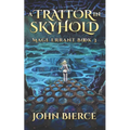 A Traitor in Skyhold: Mage Errant Book 3
