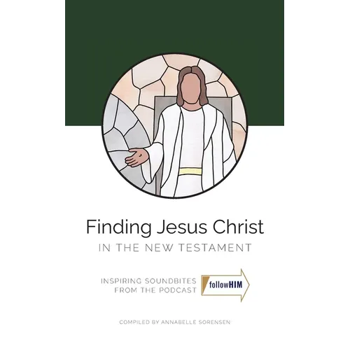 Finding Jesus Christ in the New Testament