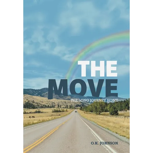 The Move: The Long Journey Home