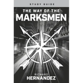 The Way of the Marksmen Study Guide