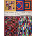 200 Years of Solid Color Quilts: A Quilt Study