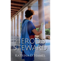 Herod's Steward: Court of the Tetrarch - Book Three