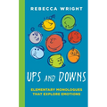 Ups and Downs: Elementary Monologues That Explore