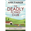 The Deadly Flying Club
