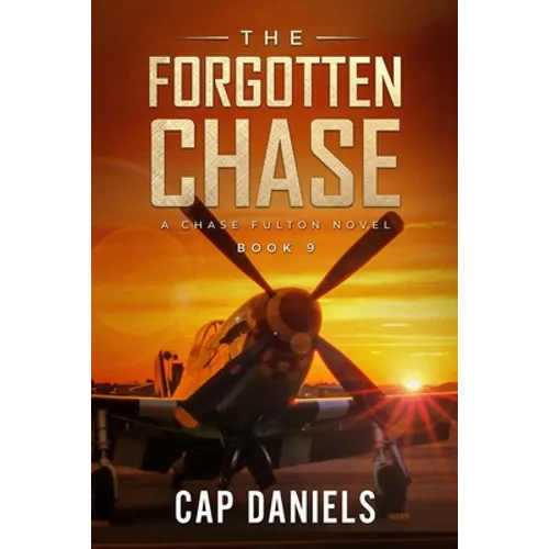 The Forgotten Chase: A Chase Fulton Novel