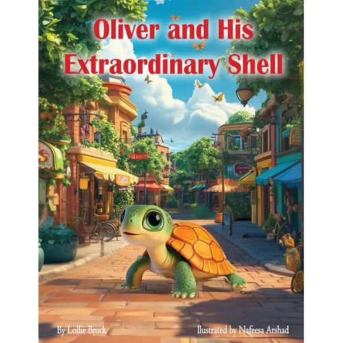 Oliver and His Extraordinary Shell