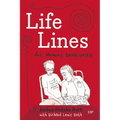 Life Lines: Art, Memory, Relationship