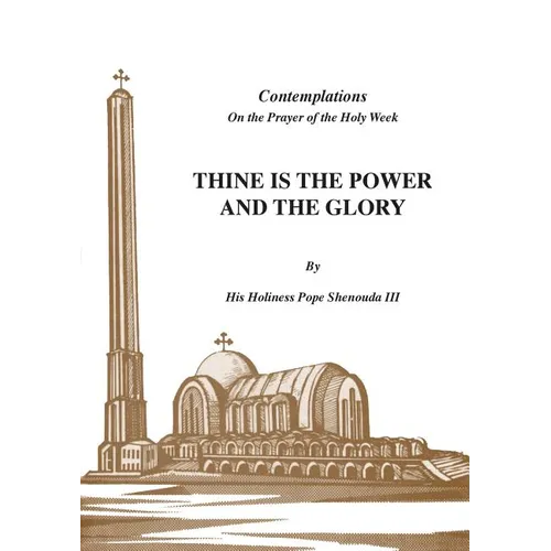Thine is the Power and the Glory