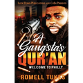 A Gangsta's Qur'an: Welcome to Philly