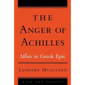 The Anger of Achilles: Menis in Greek Epic