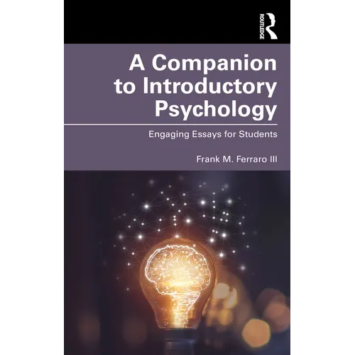 A Companion to Introductory Psychology: Engaging Essays for Students