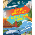 Faster Than a Jet, Bigger Than a Whale: An Illustrated Guide to Measuring Our World