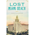 Lost Miami Beach
