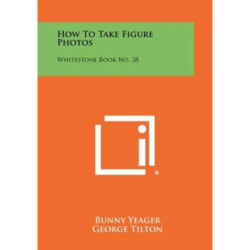 How To Take Figure Photos: Whitestone Book No. 38