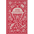 Roses on the Battlefield