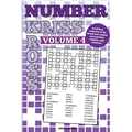 Number Kriss Kross Volume 4: 100 brand new number cross puzzles, complete with solutions