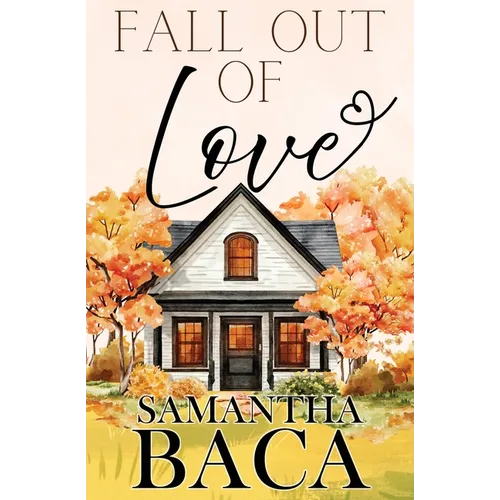 Fall Out of Love