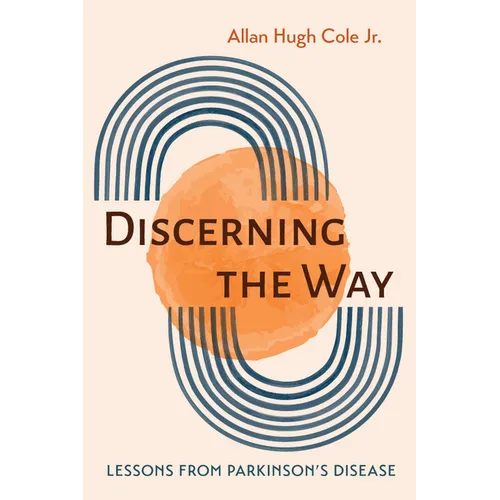 Discerning the Way: Lessons from Parkinson's Disease