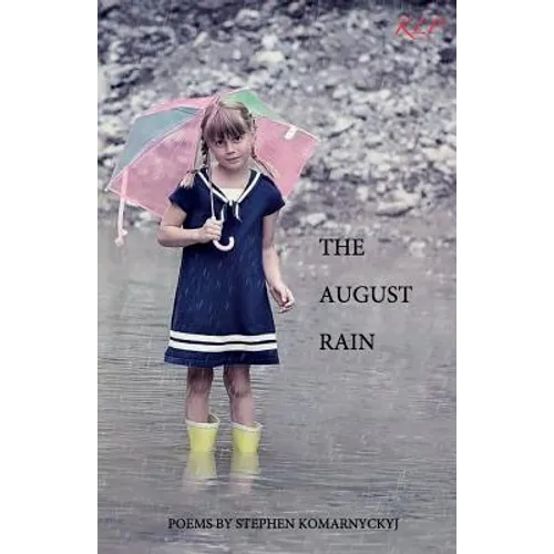 The August Rain