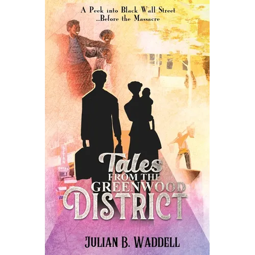 Tales from the Greenwood District