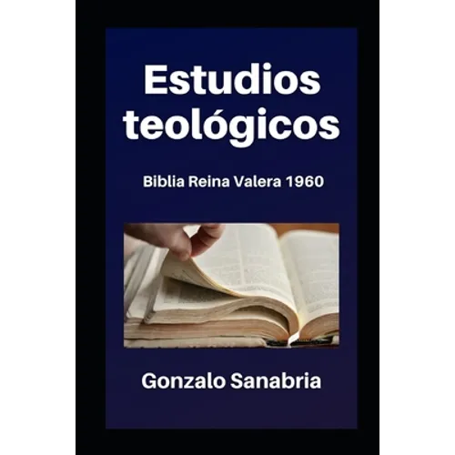 Estudios teológicos: Biblia Reina Valera 1960