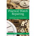 Practical Watch Repairing