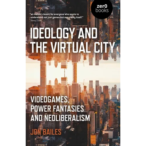 Ideology and the Virtual City