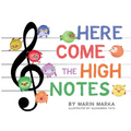 Here Come the High Notes