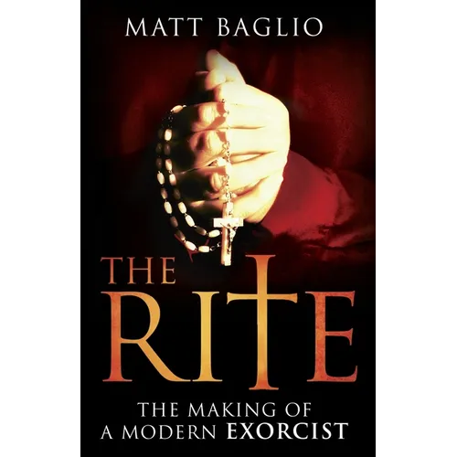 The Rite: The Making of a Modern Exorcist