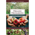 Organic Orcharding: A Grove of Trees to Live In