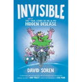 Invisible: The (Sort Of) True Story of Me and My Hidden Disease