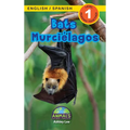 Bats / Murciélagos: Bilingual (English / Spanish) (Inglés / Español) Animals That Make a Difference! (Engaging Readers, Level 1)