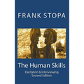 The Human Skills: Elicitation & Interviewing (Second Edition)
