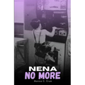 Nena No More