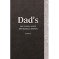 Dad's 100 Poems, Songs, and Riddles Within: Series 2