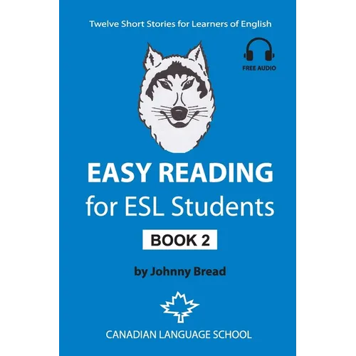 Easy Reading for ESL Students - Book 2: Twelve Short Stories for Learners of English