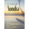In Search of Sondra: I, The Journey Within