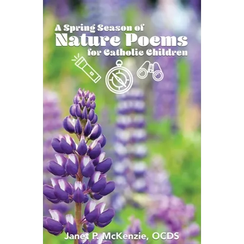 A Spring Season of Nature Poems for Catholic Children