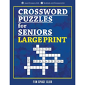 Crossword Puzzles for Seniors Large Print: Crossword Easy Puzzle Books