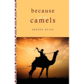 Because of the Camels
