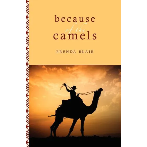 Because of the Camels
