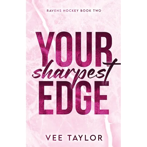 Your Sharpest Edge