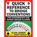 Quick Reference to Bridge Conventions: For Intermediate and Expert Bridge Players